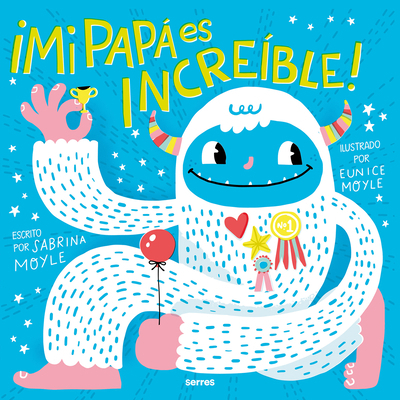 Mi Papá Es Increíble / My Dad Is Incredible [Spanish] 8427240961 Book Cover