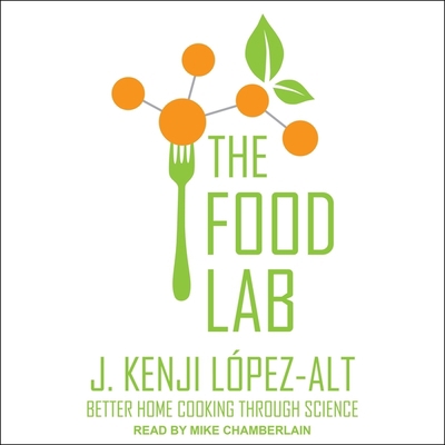 The Food Lab Lib/E: Better Home Cooking Through... 1665208910 Book Cover