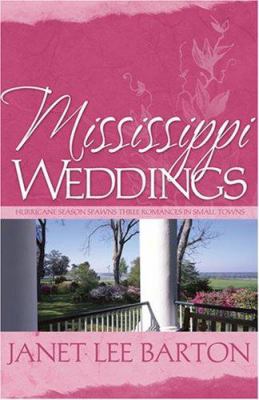 Mississippi Weddings: Hurricane Season Spawns T... 1597899887 Book Cover