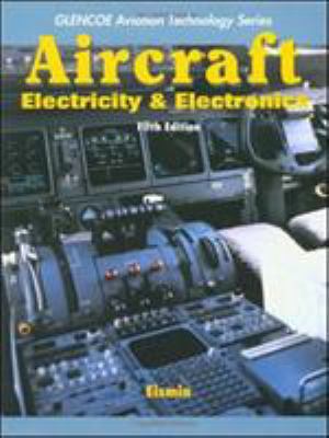 Aircraft Electricity and Electronics (Glencoe A... 0028018591 Book Cover