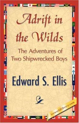 Adrift in the Wilds 1421847167 Book Cover