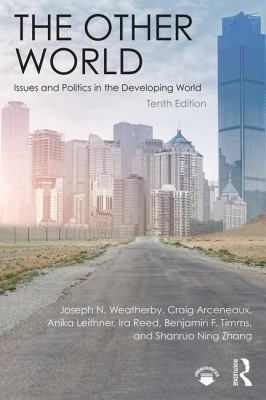 The Other World: Issues and Politics in the Dev... 1138685216 Book Cover