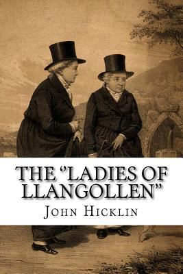 The ''Ladies of Llangollen'' 1537523627 Book Cover