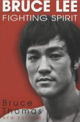 Bruce Lee : Fighting Spirit 0283073578 Book Cover