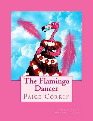 The Flamingo Dancer 0615969402 Book Cover