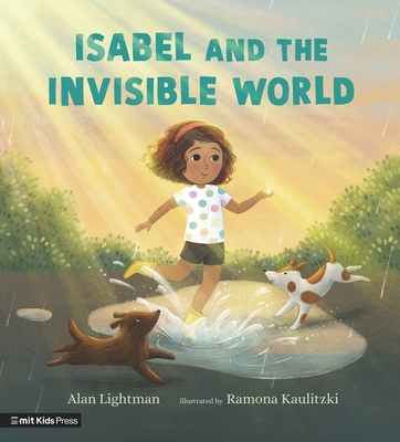 Isabel and the Invisible World (MIT Kids Press) 1529512123 Book Cover
