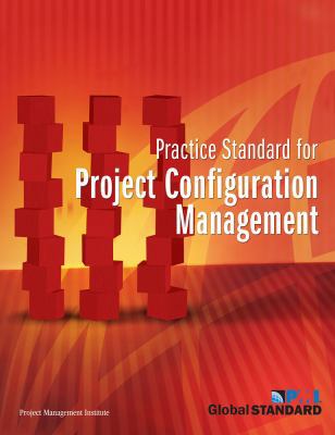 Practice Standard for Project Configuration Man... 1930699476 Book Cover