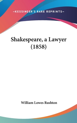 Shakespeare, a Lawyer (1858) 1161957189 Book Cover