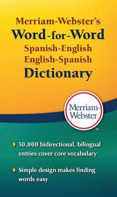 Merriam-Webster's Word-For-Word Spanish-English... [Multiple languages] 0877792976 Book Cover