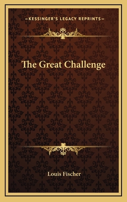 The Great Challenge 1166135640 Book Cover