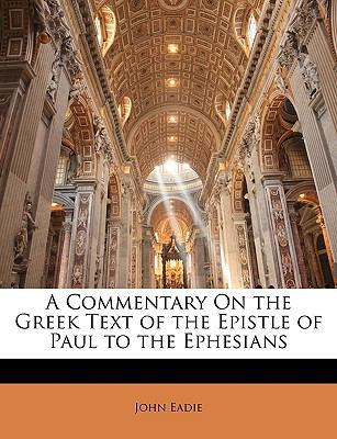 A Commentary On the Greek Text of the Epistle o... [Greek, Ancient (to 1453)] 1147076774 Book Cover
