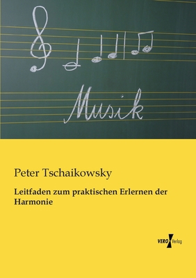 Leitfaden zum praktischen Erlernen der Harmonie [German] 3956101839 Book Cover