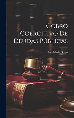 Cobro Coercitivo De Deudas Públicas [Spanish] 1021077771 Book Cover