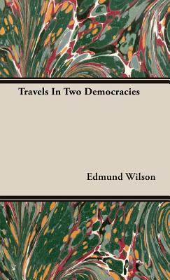 Travels In Two Democracies 1443724424 Book Cover
