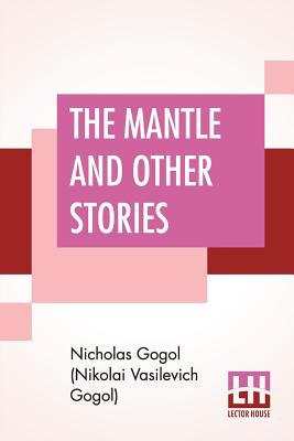 The Mantle And Other Stories: Translated By Cla... 9353429560 Book Cover
