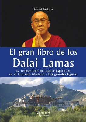El gran libro de los Dalai Lamas [Spanish] 1639192638 Book Cover