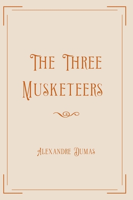 The Three Musketeers: Exclusive Edition            Book Cover