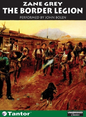 The Border Legion 1400150558 Book Cover