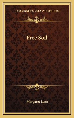 Free Soil 1163664340 Book Cover