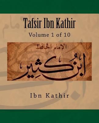 Tafsir Ibn Kathir: Volume 1 of 10 1539753883 Book Cover