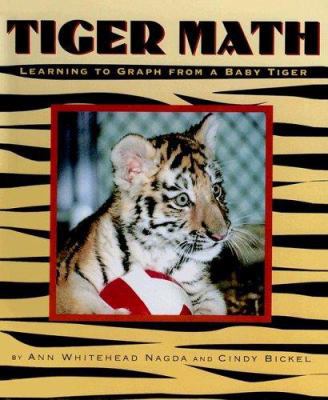 Tiger Math: Learning to Graph from a Baby Tiger 0606260676 Book Cover