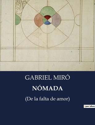 Nómada: (De la falta de amor) [Spanish] B0C8CB4CTP Book Cover