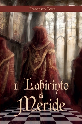 Il labirinto di Meride [Italian] 8892639625 Book Cover
