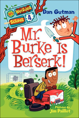 Mr. Burke Is Berserk! 060623571X Book Cover