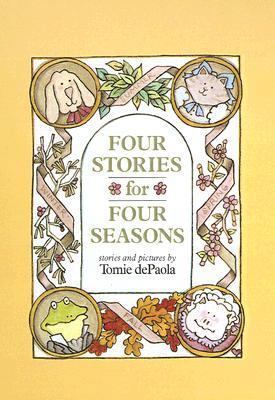 Four Stories for Four Seasons 0613903889 Book Cover