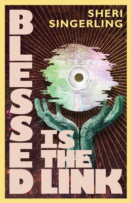 Blessed is the Link 1968638008 Book Cover