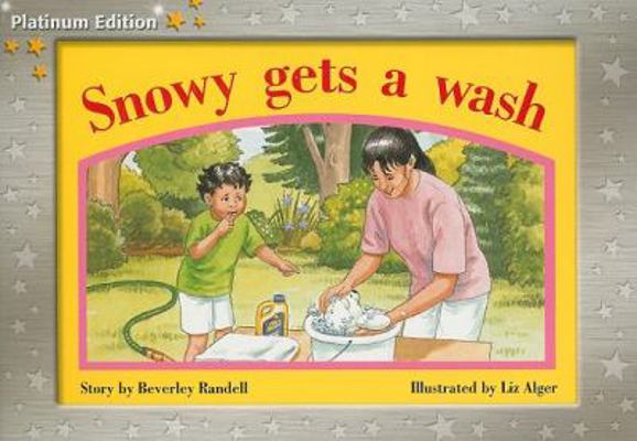 Snowy Gets a Wash: Individual Student Edition Y... 1418900729 Book Cover