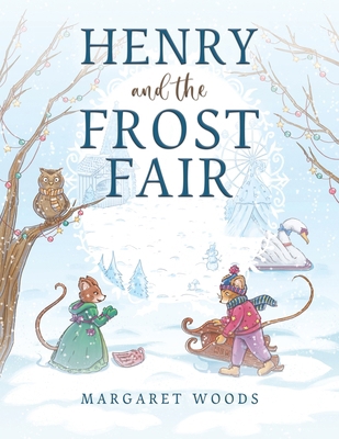 Henry and the Frost Fair 103581837X Book Cover