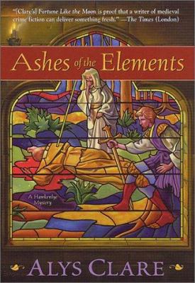 Ashes of the Elements (Hawkenlye Mystery Trilogy) 0312261241 Book Cover