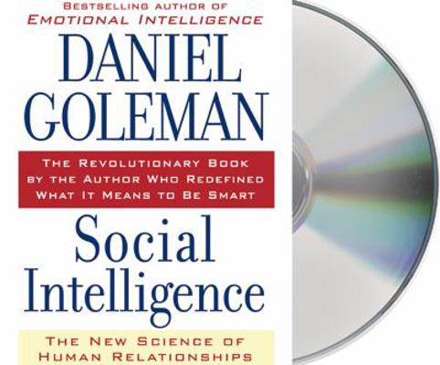 Social Intelligence: The New Science of Human R... 1593973713 Book Cover