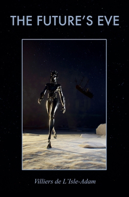 The Future's Eve B0DWQVLTZQ Book Cover