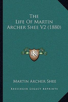 The Life Of Martin Archer Shee V2 (1880) 1166194590 Book Cover