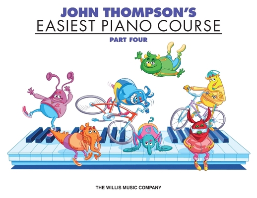 John Thompson's Easiest Piano Course - Part 4 -... 0877180156 Book Cover