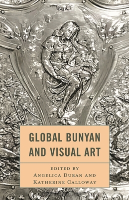 Global Bunyan and Visual Art 1666960810 Book Cover