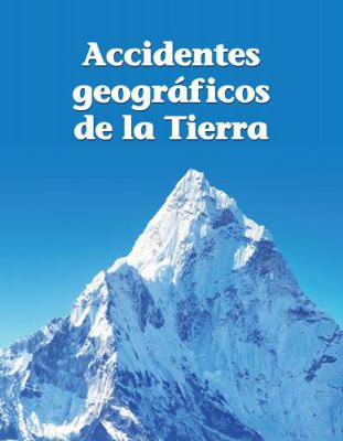 Accidentes Geográficos de la Tierra [Spanish] 1669922030 Book Cover