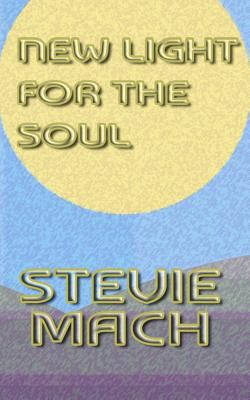 New Light for the Soul 1468073214 Book Cover