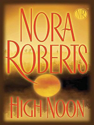 High Noon [Large Print] 1594132518 Book Cover