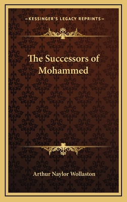 The Successors of Mohammed 1168661463 Book Cover
