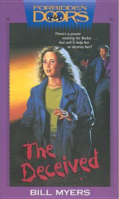 The Deceived (Forbidden Doors, Book 2) 0842313524 Book Cover