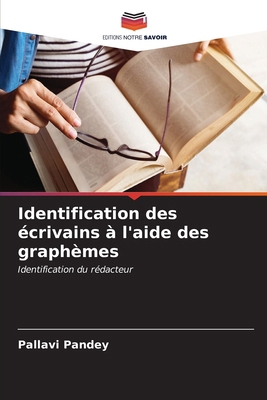 Identification des écrivains à l'aide des graph... [French] 6207020502 Book Cover