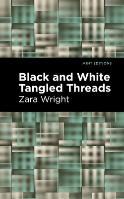 Black and White Tangled Threads 1513135929 Book Cover