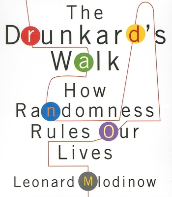 DrunkardS Walk Unabridged Cd The Mlodinow B0082OLYTC Book Cover