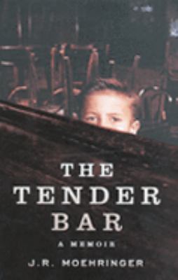 The Tender Bar 034082882X Book Cover