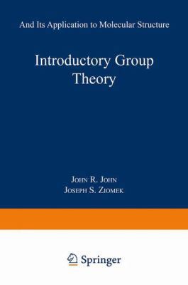 Introductory Group Theory: And Its Application ... 1489962263 Book Cover