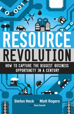 Resource Revolution: How to Capture the Biggest... 1477801197 Book Cover