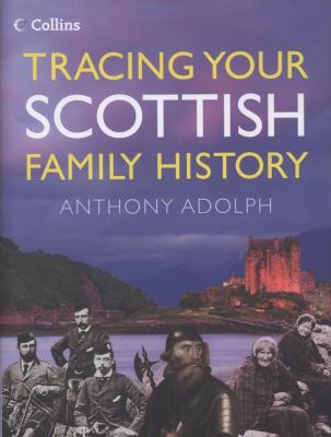 Collins Tracing Your Scottish Family History 0007278748 Book Cover